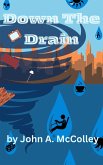 Down The Drain (Plumbers, #1) (eBook, ePUB) Down The Drain (Plumbers, #1) (eBook, ePUB)