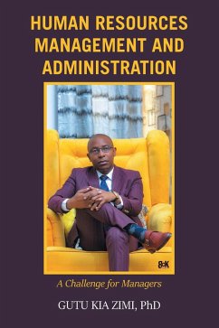 HUMAN RESOURCES MANAGEMENT AND ADMINISTRATION (eBook, ePUB) HUMAN RESOURCES MANAGEMENT AND ADMINISTRATION (eBook, ePUB)
