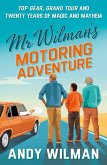 Mr Wilman's Motoring Adventure (eBook, ePUB) Mr Wilman's Motoring Adventure (eBook, ePUB)