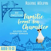 Die Zweisteins - Familie formt den Charakter (MP3-Download) Die Zweisteins - Familie formt den Charakter (MP3-Download)