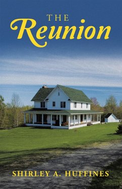 The Reunion (eBook, ePUB) - Huffines, Shirley A.