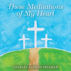 Cover These Meditations of My Heart (eBook, ePUB)