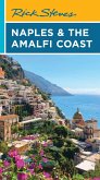 Rick Steves Naples & the Amalfi Coast (eBook, ePUB) Rick Steves Naples & the Amalfi Coast (eBook, ePUB)