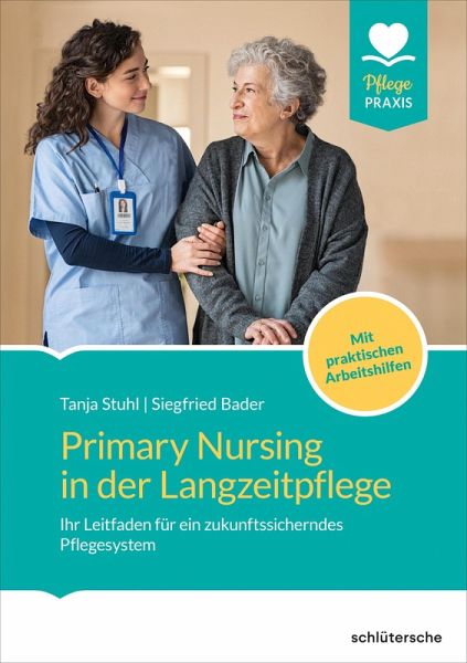 Primary Nursing in der Langzeitpflege (eBook, PDF)