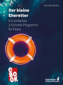 Der kleine Eheretter (eBook, ePUB) - Röder, Monika