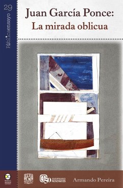 Cover Juan García Ponce: la mirada oblicua (eBook, ePUB)
