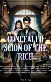 Concealed Scion of the Rich (eBook, ePUB) Concealed Scion of the Rich (eBook, ePUB)