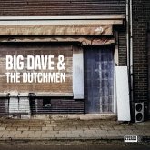 Big Dave & The Dutchmen Big Dave & The Dutchmen
