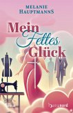 Mein fettes Glück (eBook, ePUB)