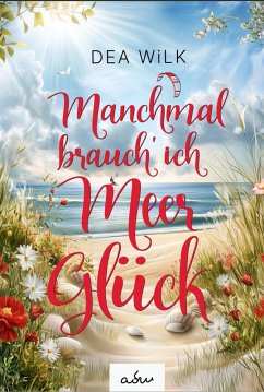 Cover Manchmal brauch' ich Meer Glück (eBook, ePUB)
