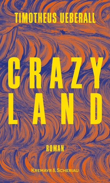 Crazy Land (eBook, ePUB) Crazy Land (eBook, ePUB)