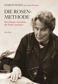Die Rosen-Methode (eBook, ePUB) Die Rosen-Methode (eBook, ePUB)