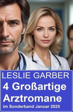 Cover 4 Großartige Arztromane im Sonderband Januar 2025 (eBook, ePUB)