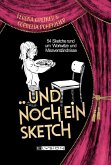 Und noch ein Sketch (eBook, ePUB) Und noch ein Sketch (eBook, ePUB)