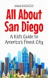 All About San Diego: A Kid's Guide to... - Bild 1