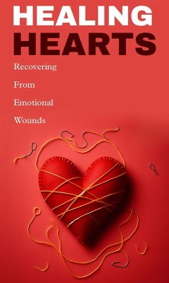 Healing hearts: recovering from emotional wounds (eBook, ePUB) - Ngagom, Olivia