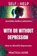 WITH OR WITHOUT DEPRESSION - How to... - Bild 1