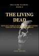 The Dark Diaries - Book 5 - The Living... - Bild 1