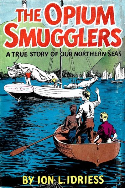 The Opium Smugglers (eBook, ePUB)