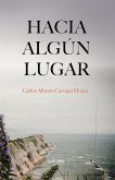 Hacia algún lugar (eBook, ePUB)