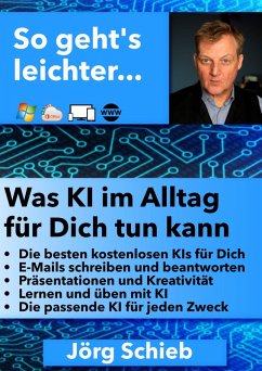 Was KI im Alltag für Dich tun kann (eBook, ePUB) - Schieb, Jörg