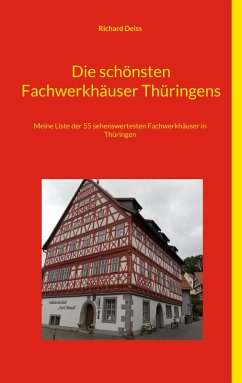 Cover Die schönsten Fachwerkhäuser Thüringens (eBook, ePUB)