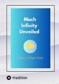 Mach Infinity Unveiled (eBook, ePUB) Mach Infinity Unveiled (eBook, ePUB)