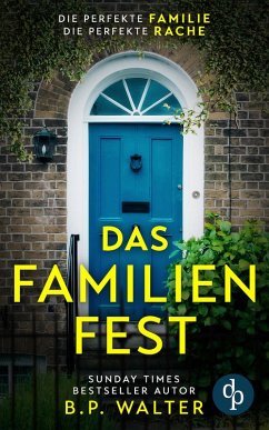 Cover Das Familienfest   Ein packender Psychothriller voll unvorhersehbarer Twists (eBook, ePUB)
