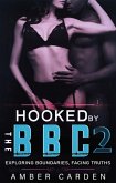 Hooked by the BBC 2: Exploring Boundaries, Facing Truths (eBook, ePUB) Hooked by the BBC 2: Exploring Boundaries, Facing Truths (eBook, ePUB)