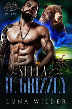 In Sella Con il Grizzly (Devil's Pack MC, #1) (eBook, ePUB) - Wilder, Luna
