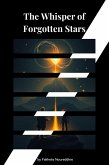 The Whisper of Forgotten Stars (eBook, ePUB)