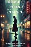 Grace's Second Chance (eBook, ePUB) Grace's Second Chance (eBook, ePUB)