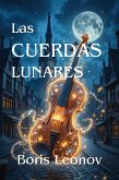 Las Cuerdas Lunares (eBook, ePUB) Las Cuerdas Lunares (eBook, ePUB)