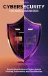 Cybersecurity for Small Businesses:... - Bild 1