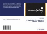 E-Marketing: A revolution in modern marketing E-Marketing: A revolution in modern marketing