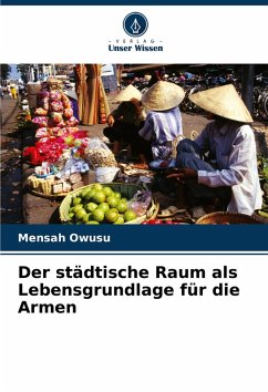 Cover Der städtische Raum als Lebensgrundlage für die Armen