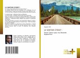 LE SENTIER ETROIT : LE SENTIER ETROIT :
