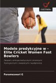 Modele predykcyjne w - Elite Cricket Women Fast Bowlers Modele predykcyjne w - Elite Cricket Women Fast Bowlers