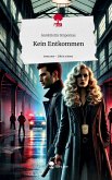 Kein Entkommen. Life is a Story - story.one Kein Entkommen. Life is a Story - story.one