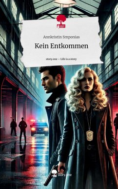 Cover Kein Entkommen. Life is a Story - story.one