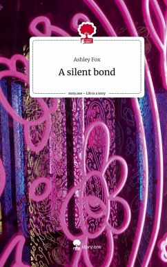Cover A silent bond. Life is a Story - story.one