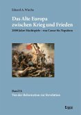 Das Alte Europa zwischen Krieg und Frieden Das Alte Europa zwischen Krieg und Frieden