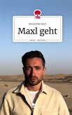 Maxl geht. Life is a Story - story.one Maxl geht. Life is a Story - story.one
