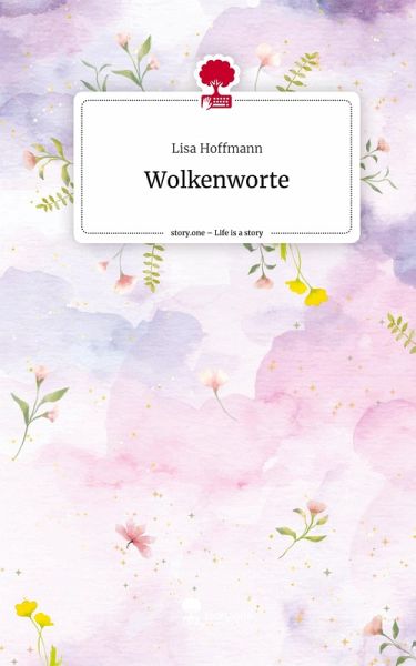 Wolkenworte. Life is a Story - story.one Wolkenworte. Life is a Story - story.one