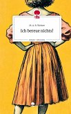 Ich bereue nichts!. Life is a Story - story.one Ich bereue nichts!. Life is a Story - story.one