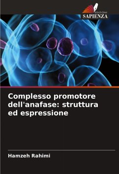Cover Complesso promotore dell'anafase: struttura ed espressione