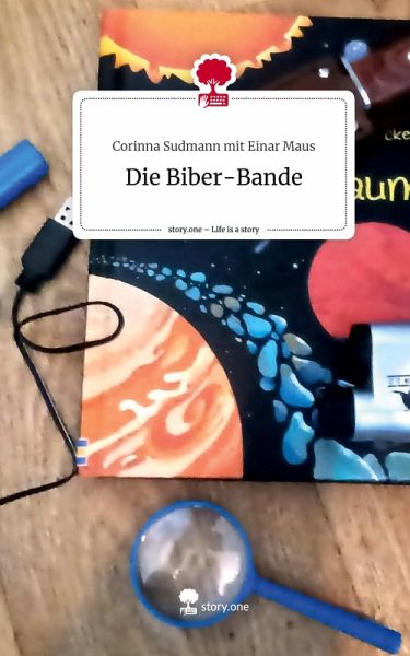 Die Biber-Bande. Life is a Story - story.one Die Biber-Bande. Life is a Story - story.one