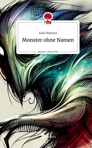 Monster ohne Namen. Life is a Story - story.one