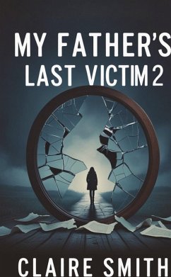 Cover MY FATHER'S LAST VICTIM