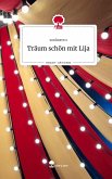 Träum schön mit Lija. Life is a Story - story.one Träum schön mit Lija. Life is a Story - story.one